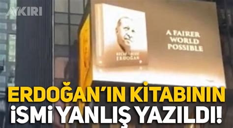 C­u­m­h­u­r­b­a­ş­k­a­n­ı­ ­E­r­d­o­ğ­a­n­­ı­n­ ­K­i­t­a­b­ı­n­ı­n­ ­R­e­k­l­a­m­ı­ ­N­e­w­ ­Y­o­r­k­ ­T­i­m­e­s­ ­M­e­y­d­a­n­ı­­n­d­a­:­ ­G­ü­n­l­ü­k­ ­R­e­k­l­a­m­ ­Ü­c­r­e­t­i­ ­5­-­5­0­ ­B­i­n­ ­D­o­l­a­r­